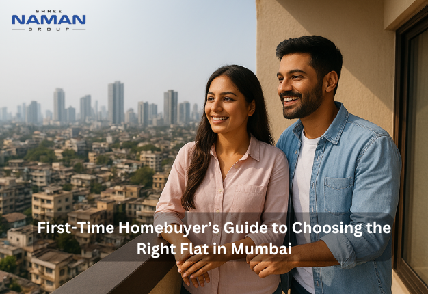 First-Time Homebuyer’s Guide to Choosing the Right Flat in Mumbai